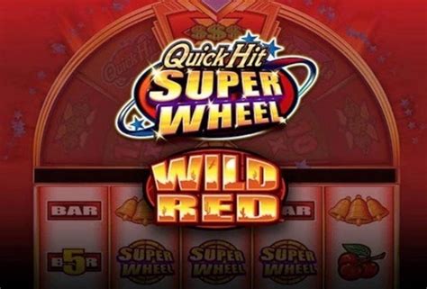quick hit super wheel wild red slot|Quick Hit Super Wheel Wild Red Slots .